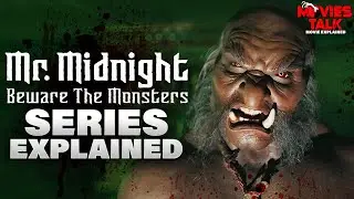 Mr. Midnight: Beware the Monsters Series Explained in Hindi | 2022 Best Horror Supernatural Series