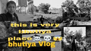 This is very haunted place we are going to haunted place 💀☠️😱😭 please subscribe 