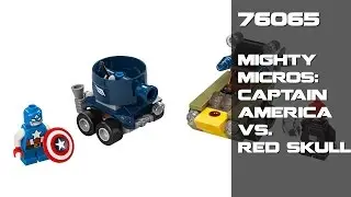 Build Along ● Lego Marvel Super Heroes #76065 ● Mighty Micros: Captain America vs. Red Skull