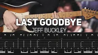 Jeff Buckley - Last Goodbye (Guitar lesson with TAB)