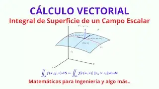 Integral de Superficie de un Campo Escalar