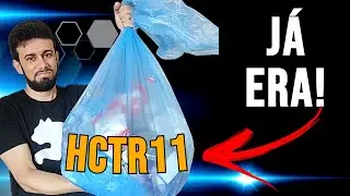 HCTR11 VIROU LIXO??