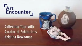 Art Encounter: Curator shares her personal collection