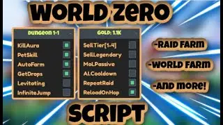 [NEW] World Zero Script / Hack | Auto Dungeon | Auto Farm | Kill Aura | Skills | AND MORE | PASTEBIN