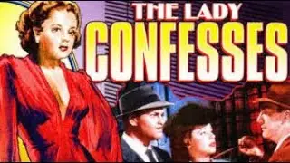 The Lady Confesses/Noir/Thriller