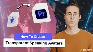 Как создать прозрачные говорящие аватары | Учебник первый час | Premiere Pro