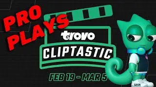 Pro Livestream Plays | Trovo Cliptastic Event