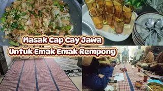 MASAK CAP CAY GORENG JAWA UNTUK ARISAN DAWIS | KEGIATAN HARI INI
