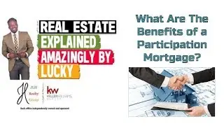 What Are Participation Mortgages? || Real Estate Explained #330