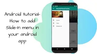 Android Tutorial-How to add Slide-in menu in your Android App