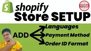 Add Multiple Language, Add COD Payment Method to Shopify Store | Order ID Format in Shopify Store