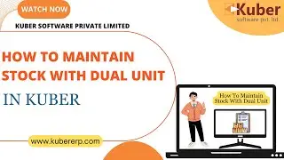 How To Maintain Stock With Dual Unit - Kuber Accounting Software