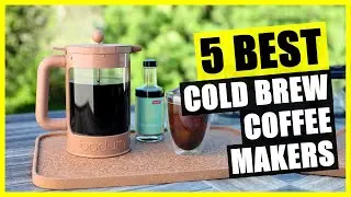 TOP 5: Best Cold Brew Coffee Maker 2023 | Comfort Grip Handle, Durable Glass Carafe