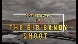 The Big Sandy Shoot two!
