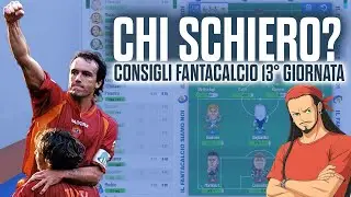 CONSIGLI FANTACALCIO 13° GIORNATA: I CANTACONSIGLI DEL WEEKEND!