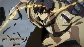 The Kingdoms of Ruin - Opening | Until It Disappears