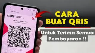 Cara Membuat QRIS Semua Pembayaran - Bikin QRIS Tanpa Foto Usaha