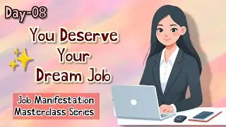 Raise Your Energetic Self Worth : Become Magnetic to Career Miracles || Job Manifestation Series