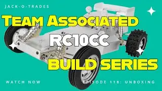 Team Associated RC10CC Build: Part 1, Unboxing and Comparison to OG RC10 Edinger Kit.
