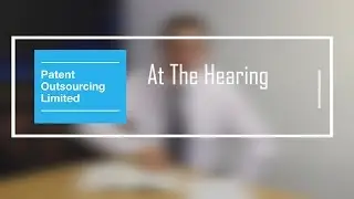 12 At the Hearing - Opposition before the European Patent Office