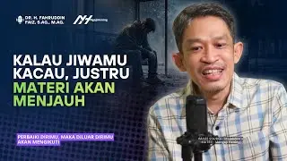 Perbaiki Dirimu, Maka Diluar Dirimu Akan Mengikuti! | Dr Fahruddin Faiz