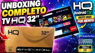 UNBOXING TV HQ 32