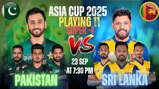 Pakistan vs Sri Lanka Asia Cup 2025 Super Four | Expected Squads | Crick Zone Comeback Video