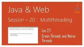 Multithreading in Java | #27 | Concept of Green Threads and Native Threads in Java