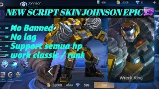 UPDATE!!! Script Johnson Epic Terbaru | semua pacth