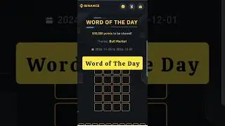 Word of the Day Binance Today | Bull Market | 4 Letters Answer #bullmarket #wordoftheday #binance