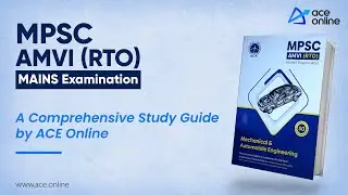 Preparation strategy for MPSC AMVI (RTO) Mains Exam | A Comprehensive Study Guide by ACE Online