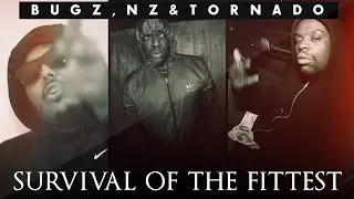 P110 - Bugz, Nz, Tornado - Survival of the Fittest [Music Video]