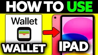 Как использовать Apple Wallet на iPad (2025) &mdash; пошаговое руководство