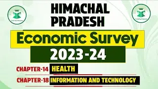 Himachal Pradesh Economic Survey 2023-24 | Chapter-14 & 18 | Health and Information and Technology