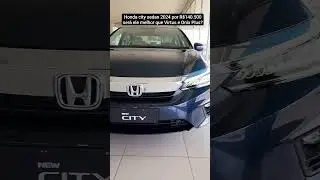 Honda City Touring Sedan 2024 por R$140.500 ser&aacute; ele melhor que Virtus e Onix Plus?