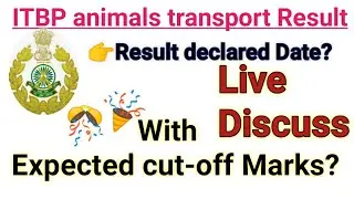 ITBP Animals Transport Result Declared Date And Cut-off Mark