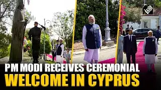 PM Narendra Modi receives Ceremonial welcome alongside Cyprus President Nikos Christodoulides