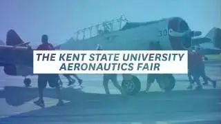 The Kent State University Aeronautics Fair