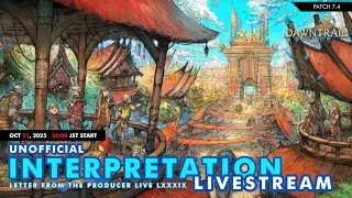 【FF14】Unofficial Translation & Interpretation for the Letter from the Producer LIVE Part LXXXIX