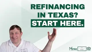 What Should You Know Before Refinancing in Texas?