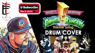Go Go Power Rangers Theme Song | Drum Cover | by Eric Tambol