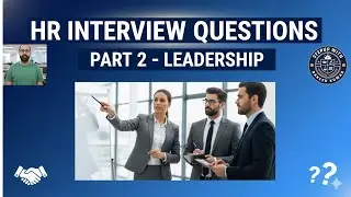 PART 2 : LEADERSHIP - HR Situation Based Interview Question & Answer | For Freshers & Professionals
