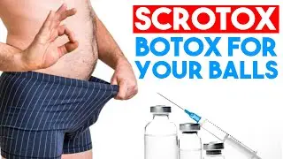 Everything You Need to Know About Scrotox - Botox For Your Balls