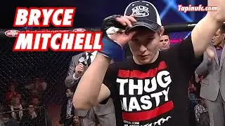 Bryce Mitchell: The Legend of &ldquo;Thug Nasty&rdquo;