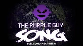 THE PURPLE GUY SONG (Five Nights At Freddy's Song Preview) - DAGames