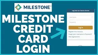 Milestone Credit Card Login: How To Sign in Milestone Credit Card Online 2022?