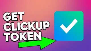 How to Get an Access Token in ClickUp. Secure API Setup Tutorial