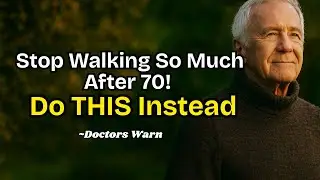 Doctors Warn: Walking Too Much After 70 Can Backfire &mdash; Do These 5 Things Instead
