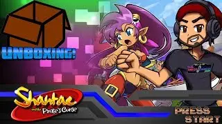 [UNBOXING]: Shantae and the Pirate's Curse Collector's Edition!