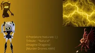 Il Predatore Naturale | J Tribute - 